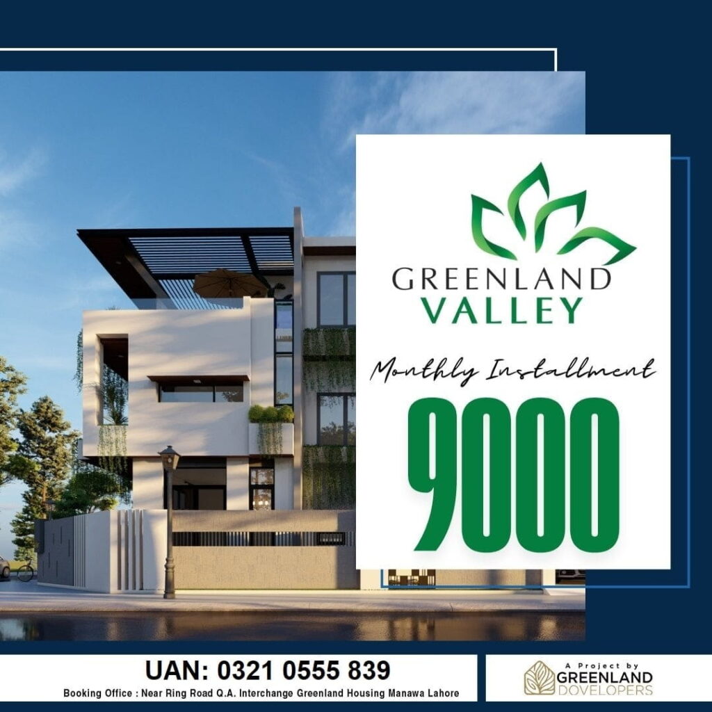 Greenland Valley Housing Scheme Lahore Installment starting From 9000 only